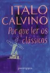 Por que ler os clássicos?