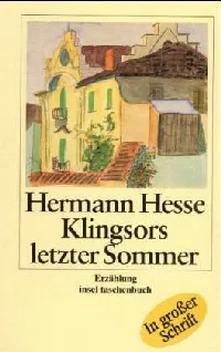 Klingsors letzter Sommer
