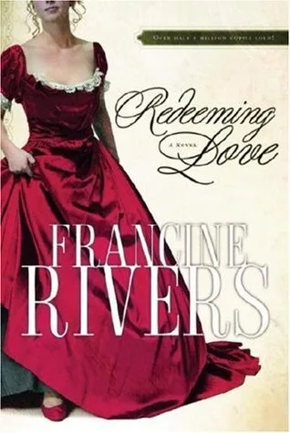 Redeeming Love by Francine Rivers — book cover
