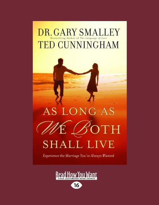As Long as We Both Shall Live