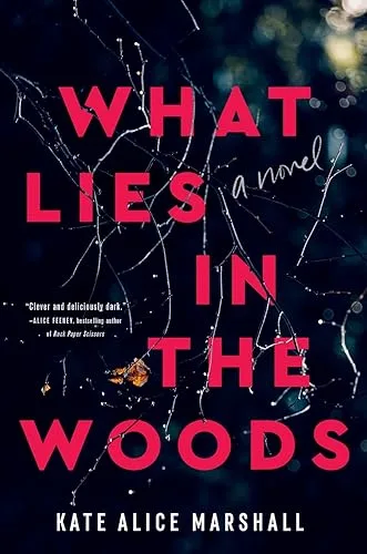 What Lies in the Woods