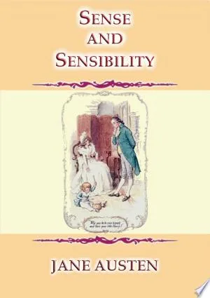 Sense and Sensibility - Illustrated Edition