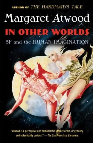 In Other Worlds: SF and the Human Imagination cover