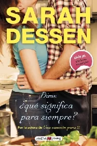Dime, ¿qué significa para siempre?