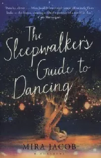 The Sleepwalkers Guide To Dancing