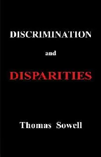 Discrimination and Disparities