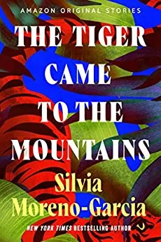 The Tiger Came to the Mountains cover
