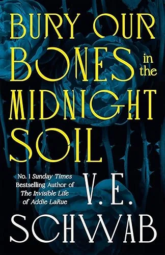 Bury Our Bones in the Midnight Soil