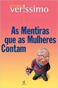 As Mentiras que As Mulheres Contam