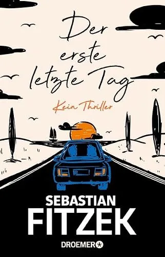 Der erste letzte Tag: Kein Thriller cover