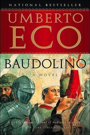 Baudolino: A Medieval Literary Adventure of History, Myth, and Invention in Byzantine Realms cover