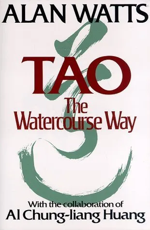 Tao: The Watercourse Way