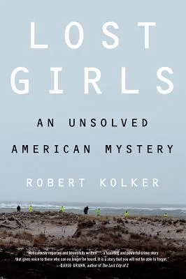 Lost Girls: An Unsolved American Mystery