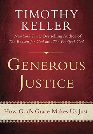Generous Justice: How God's Grace Makes Us Just cover
