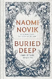 Buried Deep and Other Stories