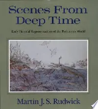 Scenes from Deep Time