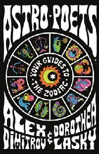 Astro Poets: Your Guides to the Zodiac