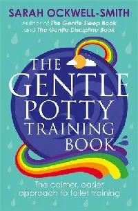 The Gentle Potty Training Book