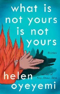 What Is Not Yours Is Not Yours