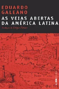 As Veias Abertas da América Latina