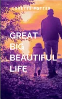 Great Big Beautiful Life