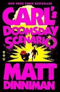CARL'S DOOMSDAY SCENARIO