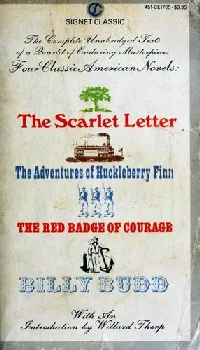 Adventures of Huckleberry Finn / Billy Budd / Red Badge of Courage / Scarlet Letter
