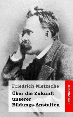 Über die Zukunft unserer Bildungs-Anstalten