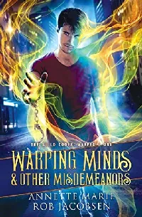 Warping Minds & other Misdemeanors