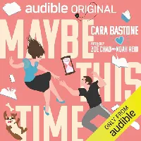 Maybe This Time (Audible Audio)