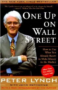 One Up On Wall Street: How to Use What You Already Know to Make Money in the Market