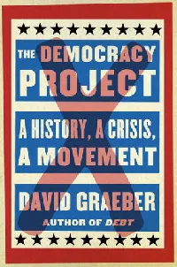 The Democracy Project: A History, a Crisis, a Movement