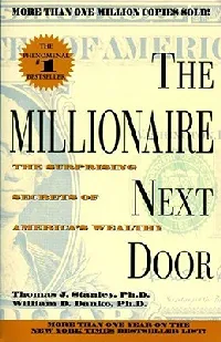 The Millionaire Next Door: The Surprising Secrets of America's Wealthy