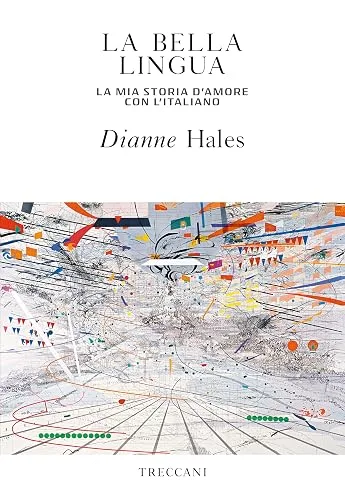 La bella lingua: La mia storia d'amore con l'italiano (Visioni) (Italian Edition)