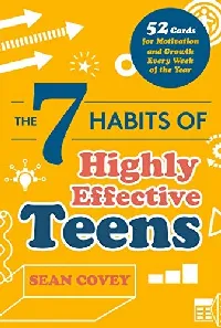 7 Habits of Highly Effective Teens