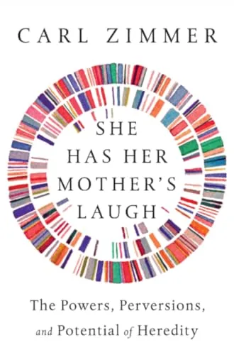 She Has Her Mother's Laugh: The Powers, Perversions, and Potential of Heredity
