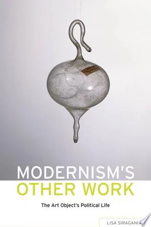 Modernism's Other Work