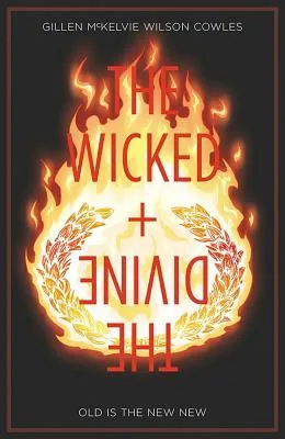 The Wicked + The Divine, Vol. 8: Old Is the New New cover