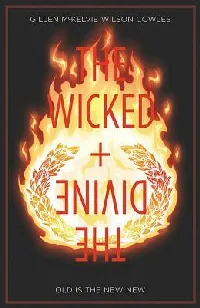 The Wicked + The Divine, Vol. 8: Old Is the New New