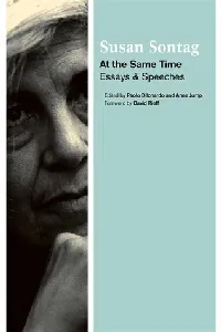 At the Same Time: Essays and Speeches