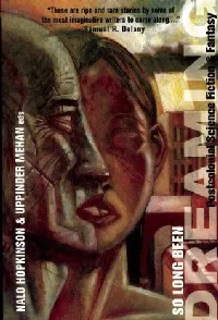So Long Been Dreaming: Postcolonial Science Fiction and Fantasy