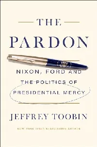 The Pardon: The Politics of Presidential Mercy