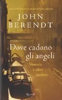 Dove cadono gli angeli