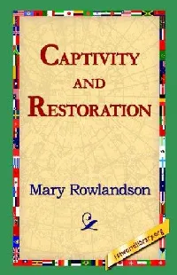Captivity and Restoration