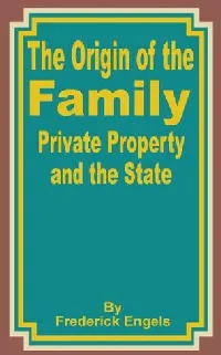 The Origin of the Family, Private Property and the State