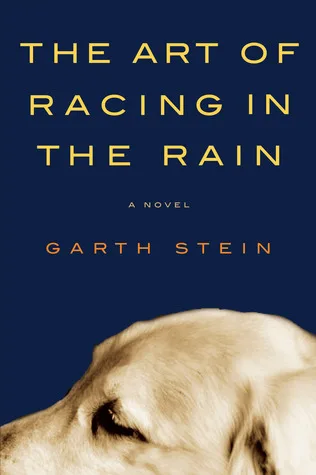 The Art of Racing in the Rain by Garth Stein — book cover