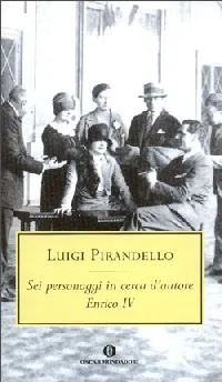 Sei personaggi in cerca d'autore; Enrico IV