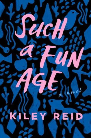 Such a Fun Age by Kiley Reid — book cover