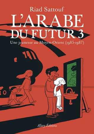 L'Arabe du futur 3 : Une jeunesse au Moyen-Orient, 1985-1987