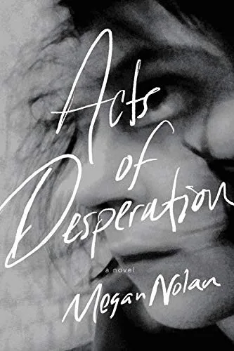 Acts of Desperation